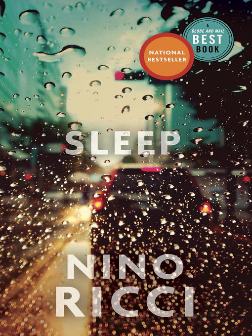 Détails du titre pour Sleep par Nino Ricci - Disponible